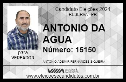 Candidato ANTONIO DA AGUA 2024 - RESERVA - Eleições