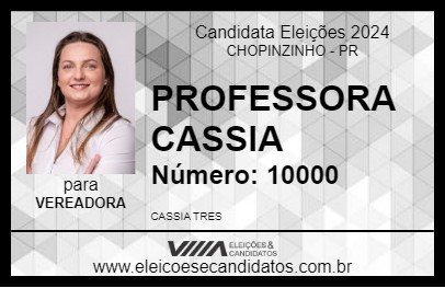 Candidato PROFESSORA CASSIA 2024 - CHOPINZINHO - Eleições