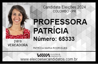 Candidato PROFESSORA PATRÍCIA 2024 - COLOMBO - Eleições