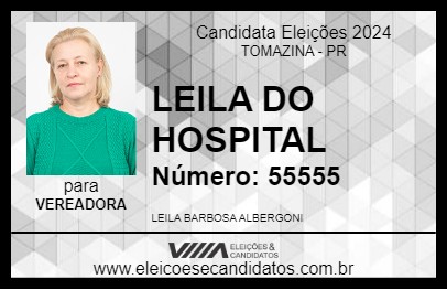 Candidato LEILA DO HOSPITAL 2024 - TOMAZINA - Eleições