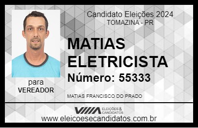 Candidato MATIAS ELETRICISTA 2024 - TOMAZINA - Eleições