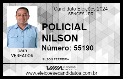 Candidato POLICIAL NILSON 2024 - SENGÉS - Eleições