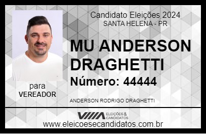 Candidato MU ANDERSON DRAGHETTI 2024 - SANTA HELENA - Eleições