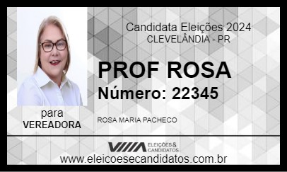 Candidato PROF ROSA 2024 - CLEVELÂNDIA - Eleições