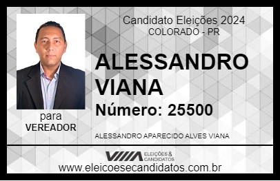 Candidato ALESSANDRO VIANA 2024 - COLORADO - Eleições