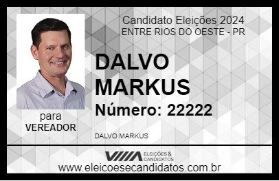 Candidato DALVO MARKUS 2024 - ENTRE RIOS DO OESTE - Eleições