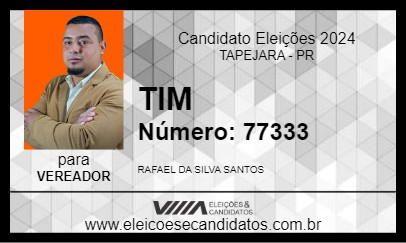 Candidato TIM 2024 - TAPEJARA - Eleições