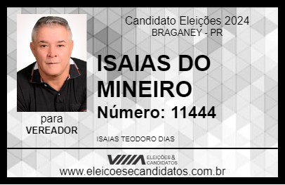 Candidato ISAIAS DO MINEIRO 2024 - BRAGANEY - Eleições