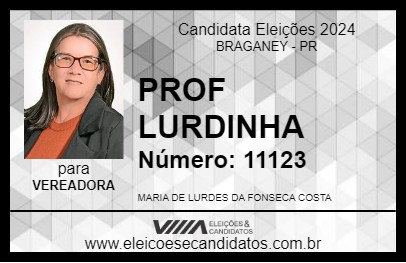 Candidato PROF LURDINHA 2024 - BRAGANEY - Eleições