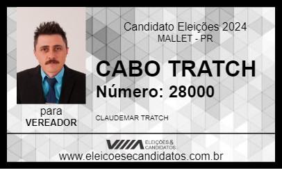 Candidato CABO TRATCH 2024 - MALLET - Eleições