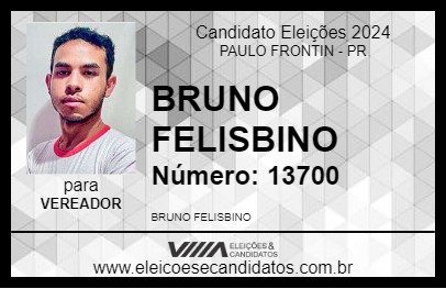 Candidato BRUNO FELISBINO 2024 - PAULO FRONTIN - Eleições