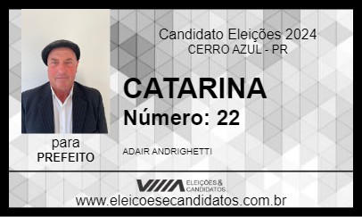 Candidato CATARINA 2024 - CERRO AZUL - Eleições