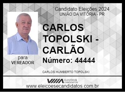 Candidato CARLOS TOPOLSKI - CARLÃO 2024 - UNIÃO DA VITÓRIA - Eleições