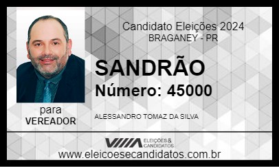 Candidato SANDRÃO 2024 - BRAGANEY - Eleições