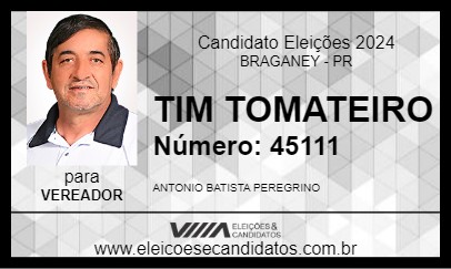 Candidato TIM TOMATEIRO 2024 - BRAGANEY - Eleições