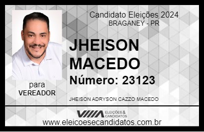 Candidato JHEISON MACEDO 2024 - BRAGANEY - Eleições