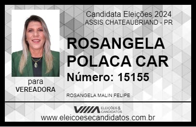 Candidato ROSANGELA POLACA CAR 2024 - ASSIS CHATEAUBRIAND - Eleições