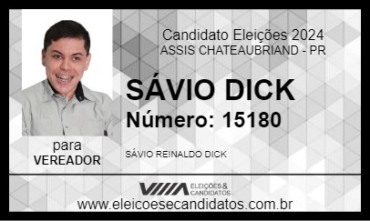 Candidato SÁVIO DICK 2024 - ASSIS CHATEAUBRIAND - Eleições