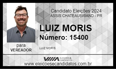 Candidato LUIZ MORIS 2024 - ASSIS CHATEAUBRIAND - Eleições