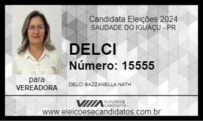 Candidato DELCI 2024 - SAUDADE DO IGUAÇU - Eleições