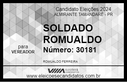 Candidato SOLDADO ROMUALDO 2024 - ALMIRANTE TAMANDARÉ - Eleições