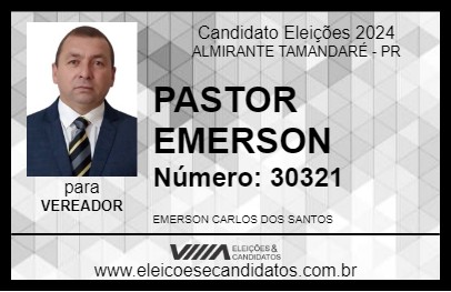 Candidato PASTOR EMERSON 2024 - ALMIRANTE TAMANDARÉ - Eleições