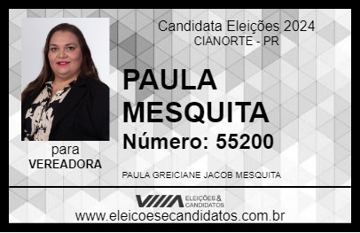 Candidato PAULA MESQUITA 2024 - CIANORTE - Eleições