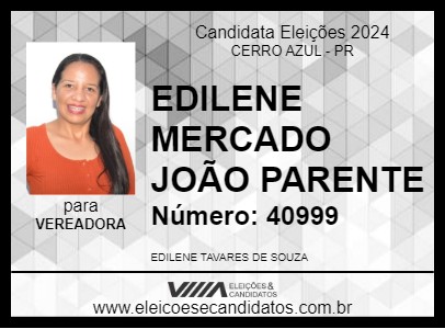 Candidato EDILENE MERCADO JOÃO PARENTE 2024 - CERRO AZUL - Eleições