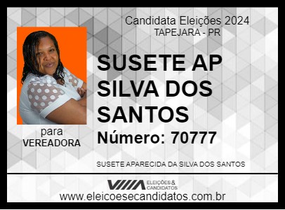 Candidato SUSETE AP SILVA DOS SANTOS 2024 - TAPEJARA - Eleições