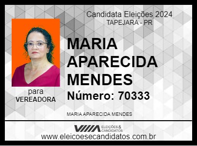 Candidato MARIA APARECIDA MENDES 2024 - TAPEJARA - Eleições