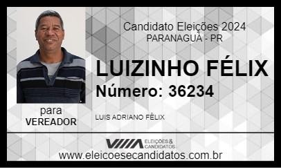 Candidato LUIZINHO FÉLIX 2024 - PARANAGUÁ - Eleições