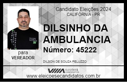 Candidato DILSINHO DA AMBULANCIA 2024 - CALIFÓRNIA - Eleições