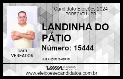 Candidato LANDINHA DO PÁTIO 2024 - PORECATU - Eleições