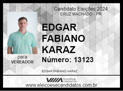 Candidato EDGAR FABIANO KARAZ 2024 - CRUZ MACHADO - Eleições