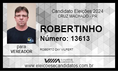 Candidato ROBERTINHO 2024 - CRUZ MACHADO - Eleições