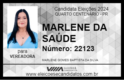 Candidato MARLENE DA SAÚDE 2024 - QUARTO CENTENÁRIO - Eleições