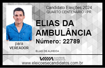 Candidato ELIAS DA AMBULÂNCIA 2024 - QUARTO CENTENÁRIO - Eleições