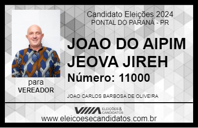 Candidato JOAO DO AIPIM JEOVA JIREH 2024 - PONTAL DO PARANÁ - Eleições