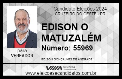 Candidato EDISON O MATUZALÉM 2024 - CRUZEIRO DO OESTE - Eleições