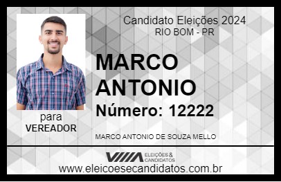 Candidato MARCO ANTONIO 2024 - RIO BOM - Eleições