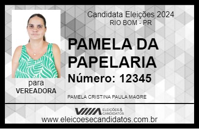 Candidato PAMELA DA PAPELARIA 2024 - RIO BOM - Eleições