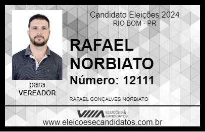 Candidato RAFAEL NORBIATO 2024 - RIO BOM - Eleições