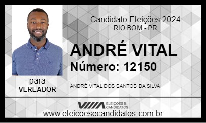 Candidato ANDRÉ VITAL 2024 - RIO BOM - Eleições