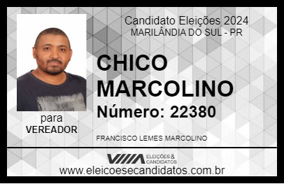 Candidato CHICO MARCOLINO 2024 - MARILÂNDIA DO SUL - Eleições