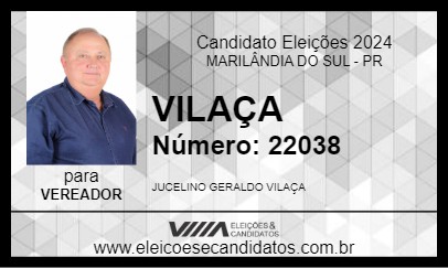 Candidato VILAÇA 2024 - MARILÂNDIA DO SUL - Eleições