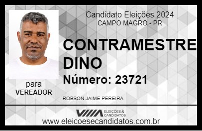 Candidato CONTRAMESTRE DINO 2024 - CAMPO MAGRO - Eleições