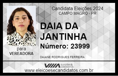 Candidato DAIA DA JANTINHA 2024 - CAMPO MAGRO - Eleições