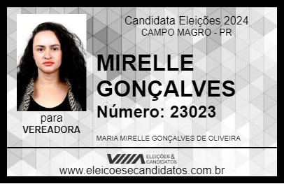 Candidato MIRELLE GONÇALVES 2024 - CAMPO MAGRO - Eleições