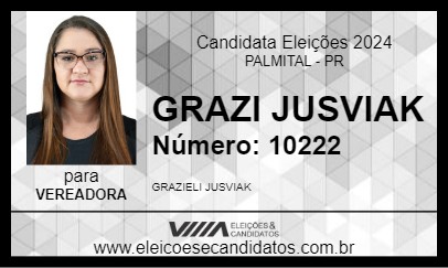 Candidato GRAZI JUSVIAK 2024 - PALMITAL - Eleições