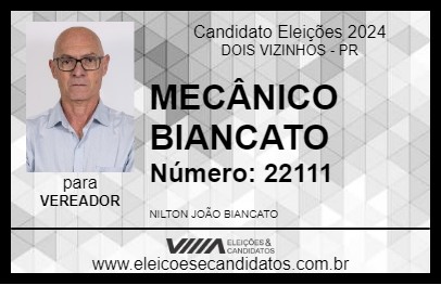 Candidato MECÂNICO BIANCATO 2024 - DOIS VIZINHOS - Eleições